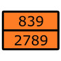 Знак для маркировки опасных грузов "Номер ООН 839/2789" ГОСТ Р 52290-2004 300х400 мм